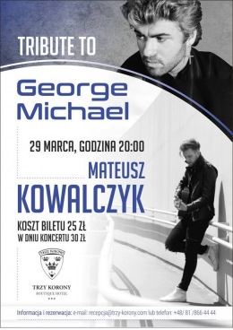 Koncert "Tribute to George Michael" Mateusz Kowalczyk z zespołem 